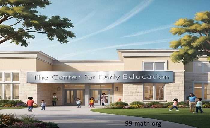 the center for early education